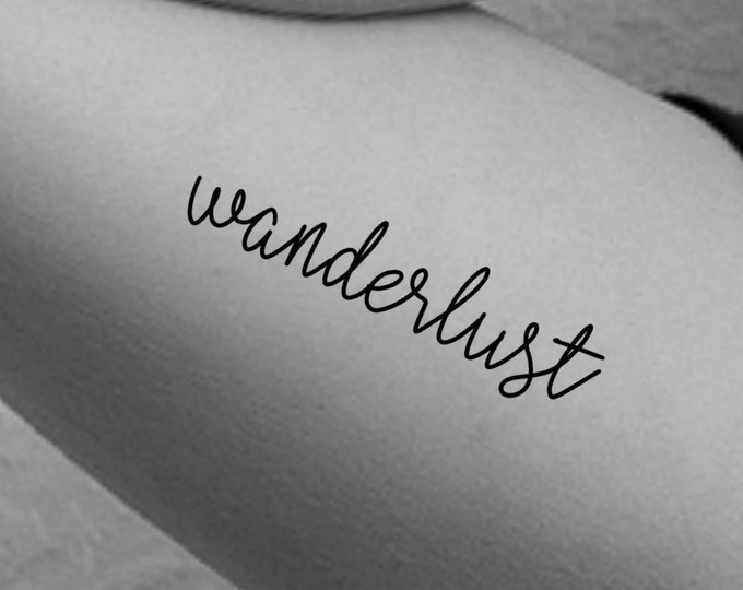 Wanderlust Temporary Tattoo / lettering tattoo / script tattoo / handwriting tattoo