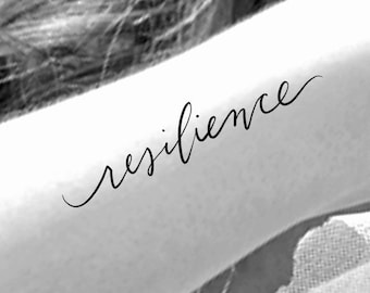 Resilience Temporary Tattoo