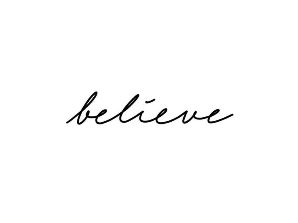 Believe Tattoo Design by Denise A. Wells | Believe Tattoo De… | Flickr