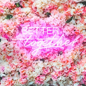 Better Together LED Neon Wedding Sign / Decoración de boda de neón / Signo de luz de aniversario personalizado / Regalo de fiesta de bodas / Decoración romántica del hogar