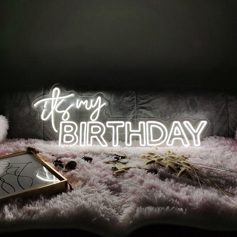 Its My Birthday Sign Neon Words Birthday Party Sign Etsy