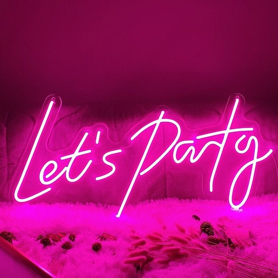 Lets Party Neon Sign Party LED Neon Sign Pool Party