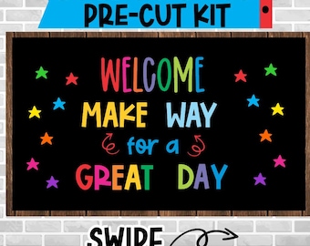 WELCOME GREAT DAY Precut School Bulletin Board Decoration, Back to School Classroom Decor, Ready to Use School Door Decor, Custom Letters
