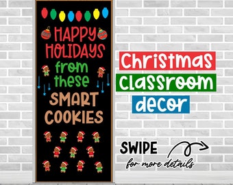 HAPPY HOLIDAYS SMART cookies Christmas Door Decoration Kit School Door Classroom Kit Decor School Decor Bulletin Board Letter Custom Letters