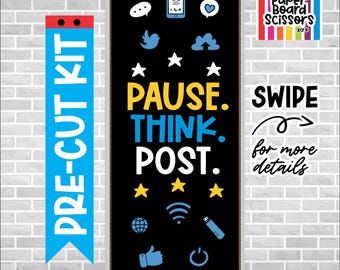 Pre-cut School Door Kit –  Pre-made Bulletin Board Kit – Bulletin Board Letters – Back To School Teacher Decor – PAUSE THINK POST
