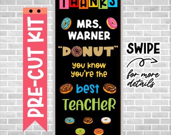 Teacher Appreciation Door Kit – Precut Classroom Decor – Thank You Teacher Bulletin Board – Ready to Use – Bulletin Board Letter – DONUTS