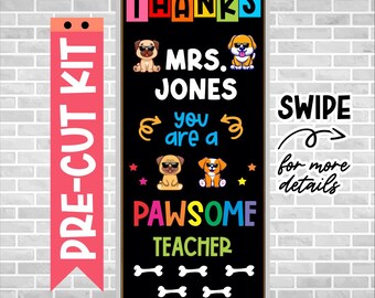 Teacher Appreciation Door Kit – Precut Classroom Decor – Thank You Teacher Bulletin Board – Ready to Use – Bulletin Board – PAWESOME DOG
