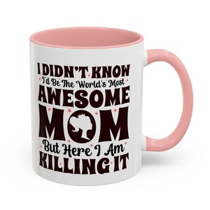 AWESOME MOM Gift, Funny Mothers day Mug, Mother&#39;s Day Gift, Mother&#39;s Day Coffee Mug, Happy Mother&#39;s Day Mug, Gift for Mom, Cute Mug for Mum