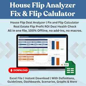 May include: A digital House Flip Analyzer and Fix & Flip Calculator displayed on a laptop screen. The interface shows financial data, charts, and graphs for real estate profit analysis. Includes an XLS file icon and a red download button.