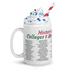 Historically Black Colleges & Universities HBCUs White Glossy Mug