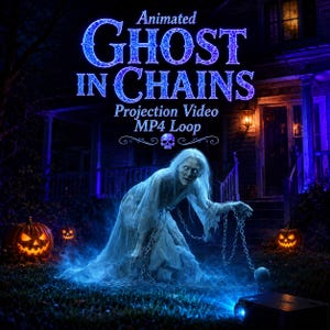 May include: An animated projection video titled Animated Ghost in Chains MP4 Loop featuring a spectral figure in a tattered white dress draped in metal chains, kneeling on grass before a house with glowing jack-o'-lanterns and a digital projector.