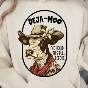 Deja Moo Heard This Bull Before, Western Cow, Western Shirt Design PNG, Western PNG, Vintage Style PNG, Western Design, Desert Western png
