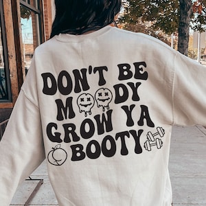 No estés de mal humor, crece ya botín svg, fitness svg, motivacional svg, divertido entrenamiento camiseta svg, ondulado apilado svg, humor adulto, silueta cricut