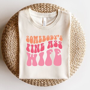 Somebody&#39;s Fine Ass Wife SVG ,Motivational Svg , Mom Svg ,Strong Women Svg ,Women T-Shirt ,Wavy letters Svg ,For Cricut ,Digital Download