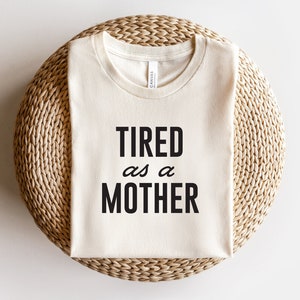 Fatigué comme une mère svg, cadeau pour maman SVG, fête des mères citations chemise svg, png, fichier de coupe Cricut, mère Sublimation PNG, chemise bricolage fête des mères