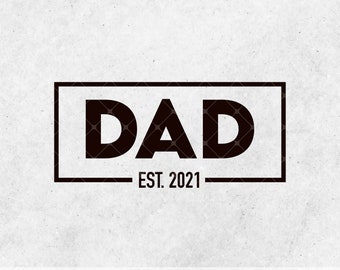 Download Dad Est Svg Etsy