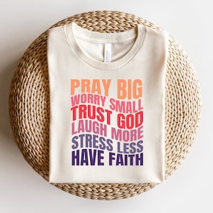 Orar Gran Preocupación Pequeña Confianza Dios Reír Más Estrés Menos Tener Fe SVG&PNG Motivacional Svg Religioso Svg /Positivo Archivo Digital de Moda