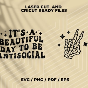 C'est une belle journée pour être antisocial Png, svg de conception avant et arrière, Sublimation PNG, Groovy SVG, SVG rétro, lettres empilées ondulées,