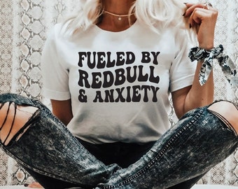 Fueled By Redbull And Anxiety SVG: Women's T-Shirt Design (Digital Download)