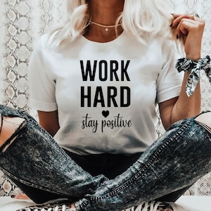 Work Hard Stay Positive SVG, Positive Thinking Dateien für Cricut, digitaler Download positive Vibes, hart arbeiten, hart spielen