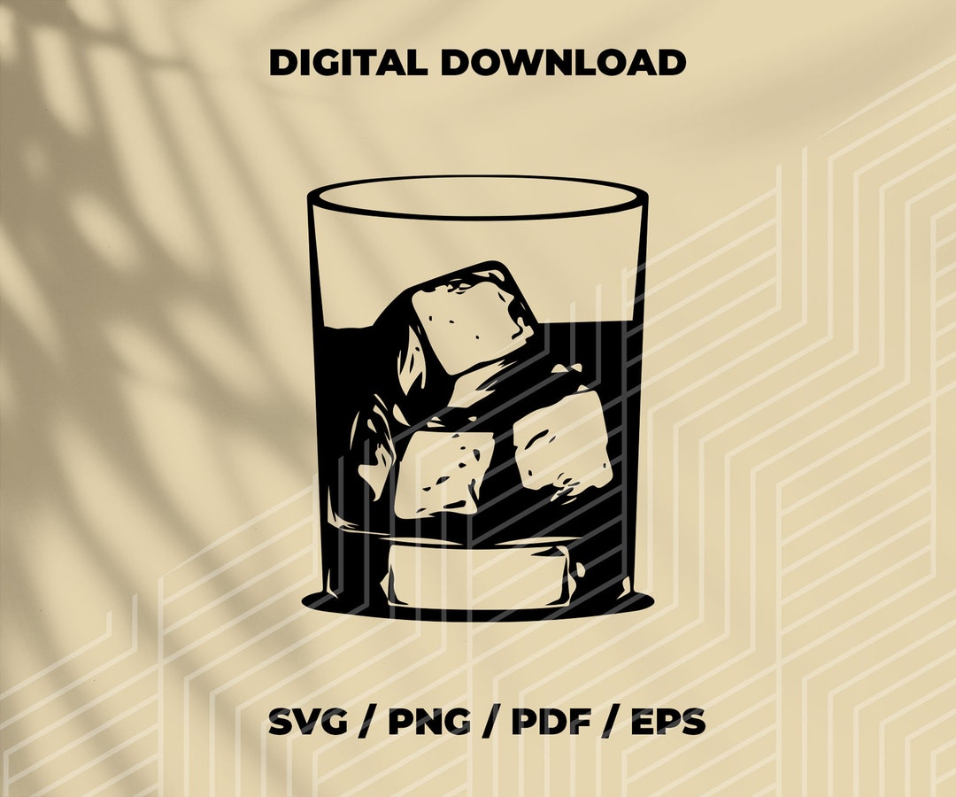 Whiskey Glass SVG, Whiskey on the Rocks Svg, Drinking Svg, Drink SVG