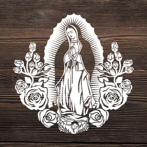 Virgen de Guadalupe with Roses SVG PNG File, Virgin Mary Flowers Svg, Mother Mary Svg, Lady Guadalupe, Virgin of Mexico Digital Flie Cricut