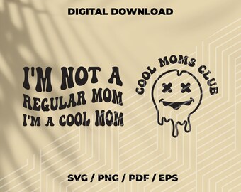 Cool Moms Club SVG, Funny quote svg, Mom Shirt clipart , sublimation design png, Digital Download, momlife wavy letters