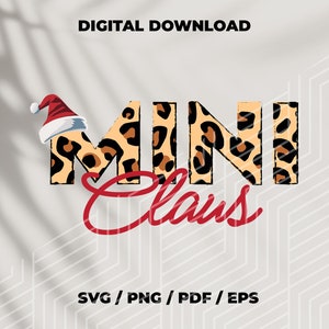 Mini Claus Leopard Sublimation PNG Designs Downloads, Mama PNG Digital Design For Mothers, Christmas Mama Claus SVG Sublimation Designs,