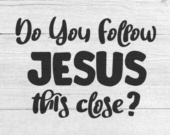 Funny Jesus Quote SVG: Christian Car Sticker Design (Digital Download)