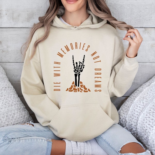 Die with memories, not with dreams SVG and PNG and silhouette, funny saying, Funny quote, files for cricut, instant download, skeleton hand