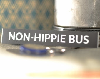 Non-Hippie Bus Sticker - Classic Bus Decal - Water Bottle Stickers - Laptop Sticker