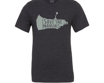 Save the Manuals T Shirt - Made in USA 50/50 Ringspun Cotton Poly Tee