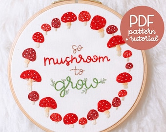 So Mushroom to Grow - Fairy Circle of  Red Mushrooms - Hand Embroidery Pattern & Tutorial - PDF Instant Digital Download - With DMC colours