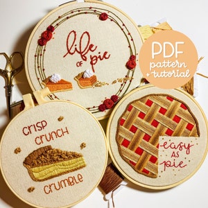 Thanksgiving Pie Series SET Life Of Pie Easy As Pie Crisp Crunch Crumble 3 Embroidery Patterns PDF Instant Digital Download DMC image 1