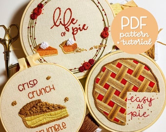 Thanksgiving Pie Series SET - Life Of Pie - Easy As Pie - Crisp Crunch Crumble - 3 Embroidery Patterns - PDF Instant Digital Download - DMC