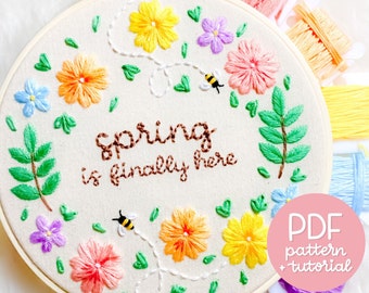 Spring Is Finally Here - Pastel Rainbow Florals - Hand Embroidery Design - Embroidery Pattern & Tutorial - PDF Instant Digital Download