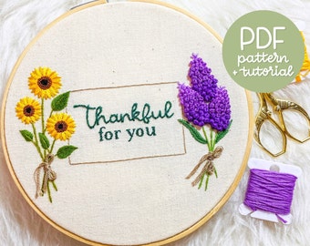 Thankful For You - Floral Embroidery Design - Hand Embroidery Pattern & Tutorial - PDF Instant Digital Download - With DMC colour codes