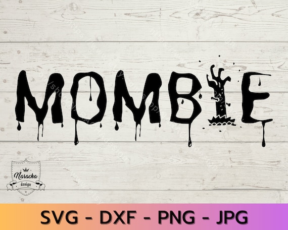 Download Mombie svg mom svg mom shirt zombie svg halloween svg png ...