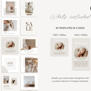 May include: A set of 40 Instagram templates in two sizes: 1080 x 1080 pixels and 1920 x 1080 pixels. The templates feature a minimalist aesthetic with a neutral color palette of beige, white, and brown. The text "What's included." and "40 TEMPLATES IN 2 SIZES" is displayed in a sans-serif font. The text "Motivation" is displayed in a serif font. The templates are designed to simplify social media management.