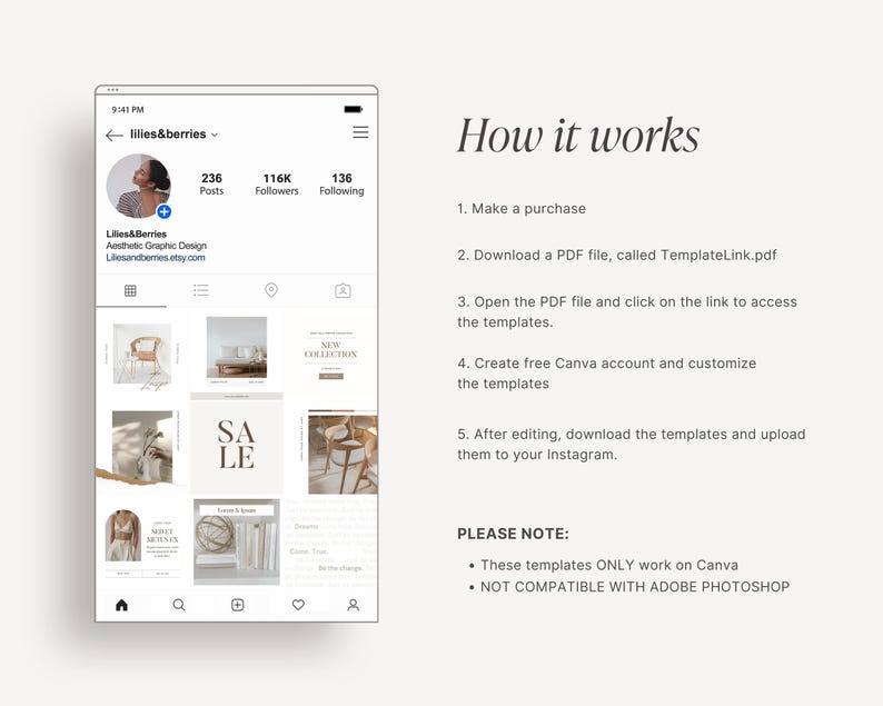 May include: A screenshot of an Instagram profile with a grid of nine images showing various design templates for social media. The profile name is "lilies&berries" and the bio reads "Aesthetic Graphic Design Liliesandberries.etsy.com". The text "How it works" is displayed above a list of steps for using the templates. The text "PLEASE NOTE" is displayed above two bullet points: "These templates ONLY work on Canva" and "NOT COMPATIBLE WITH ADOBE PHOTOSHOP".