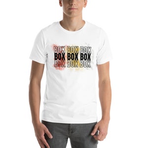 BOX BOX BOX- T-shirt unisex