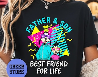 Father And Son Best Friend For Life Shirt,Goofy And Max,Dad Son Matching Family Tee Gift,Father's Day