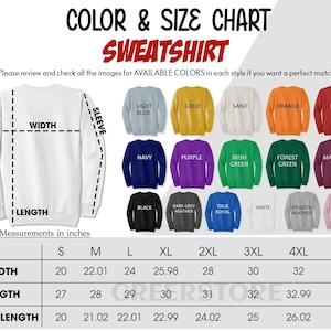 May include: A color and size chart for sweatshirts, featuring a white sweatshirt with measurement labels. The chart displays various sweatshirt colors, including light blue, gold, and red, with size measurements in inches.