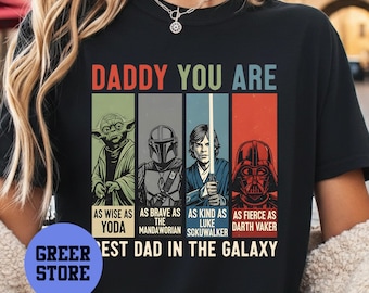 Daddy You Are Best Dad In The Galaxy Shirt, Yoda, Mandalorian Luke Skywalker, Fathers Day