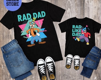 Rad Like Dad Goofy and Max, Disney Inspired Retro 90s Dad Shirt, Funny Cool Dad Gift Fathers Day Shirt Matching