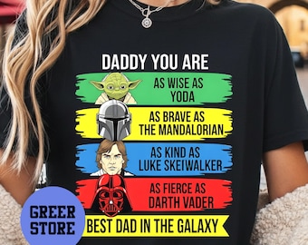 Daddy You Are Best Dad In The Galaxy Shirt, Yoda,Mandalorian,Father's Day,Star Wars Dad Gift