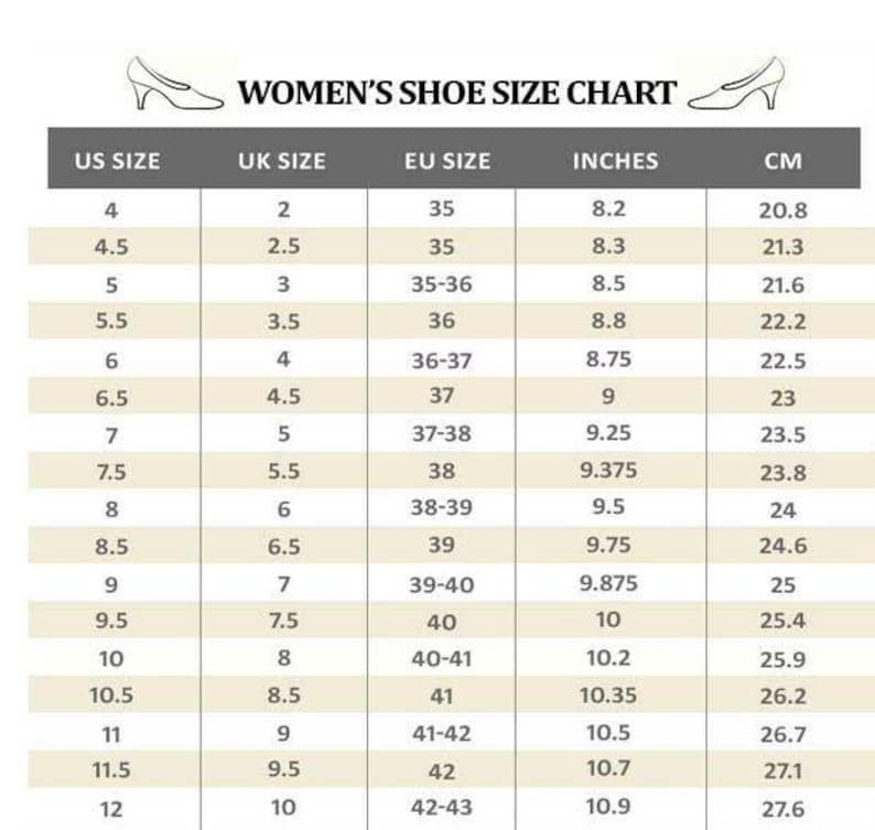 May include: Women's shoe size chart showing US, UK, EU, inches, and centimeters. The chart shows sizes from 4 to 12.