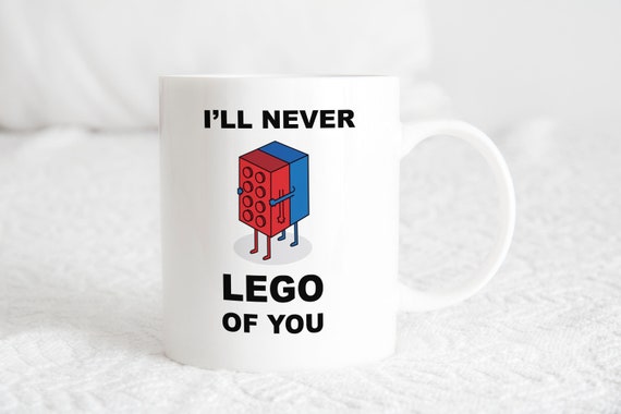 Ill Never LEGO of You Mug, Lego Themed Mug, Novelty Lego Mug, Lego Fan,  Punny Mug, Valentines Day Mug, Morning Coffee Mug. -  Canada