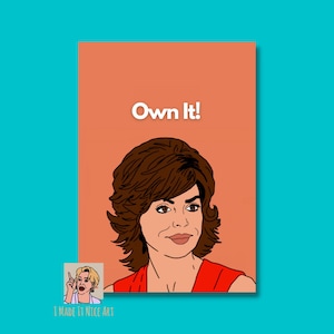 Own It! RHOBH Lisa Rinna Matte Poster