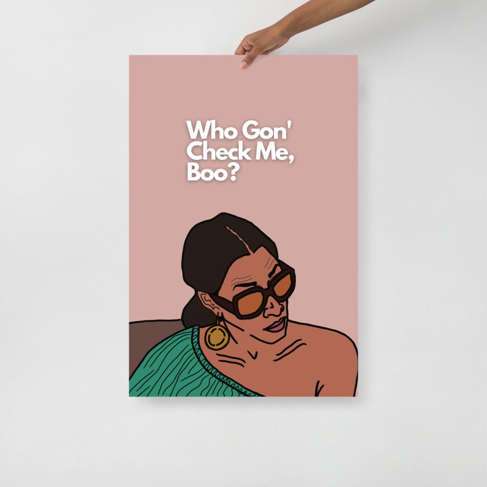 Who Gon' Check Me, Boo - RHOA Shiree Whitfield Poster - Etsy